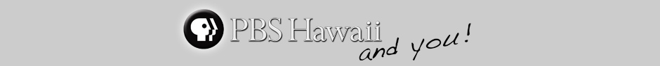 PBS Hawaii and You! 