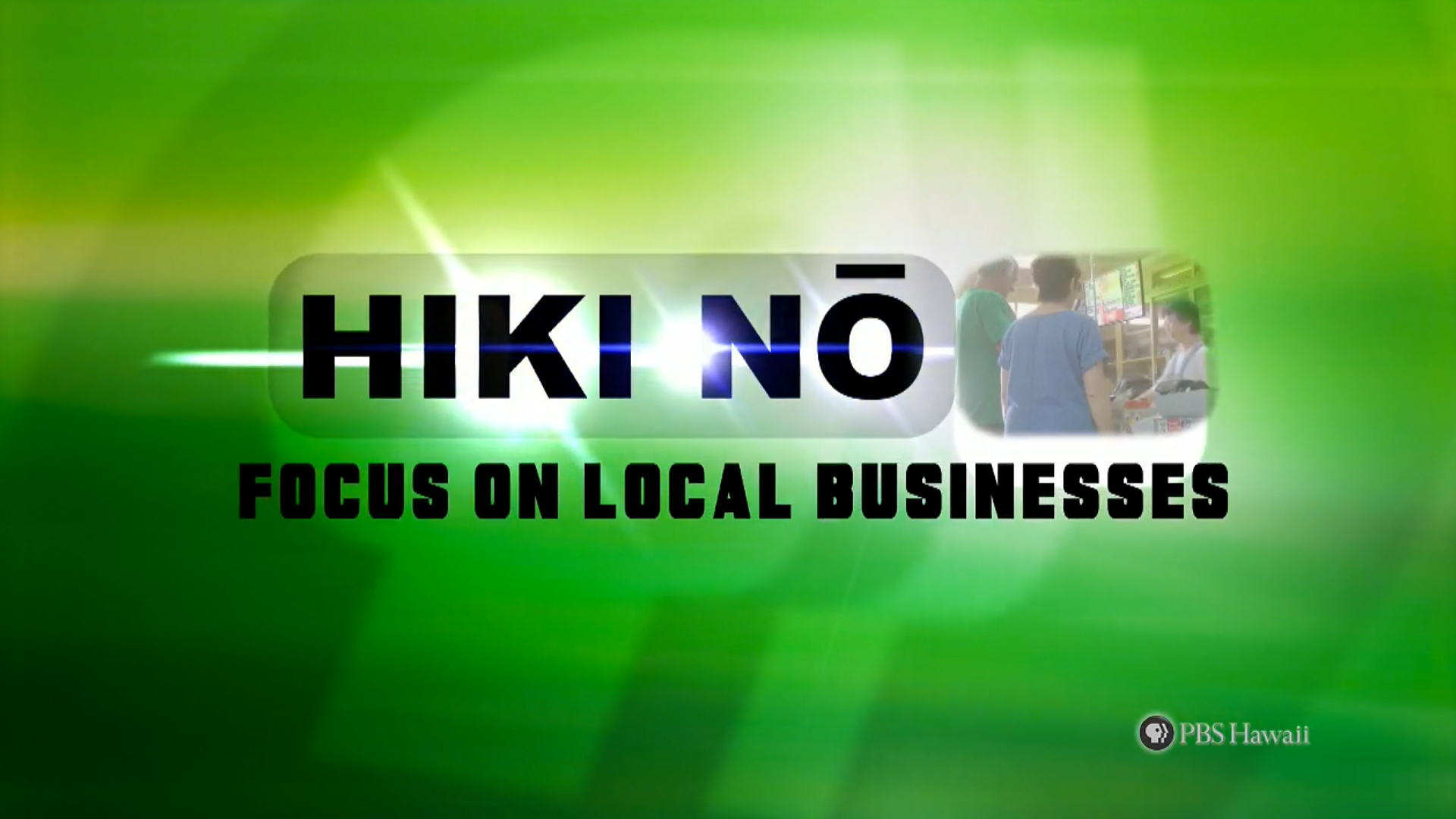 HIKI NO <br/>Focus on Local Business