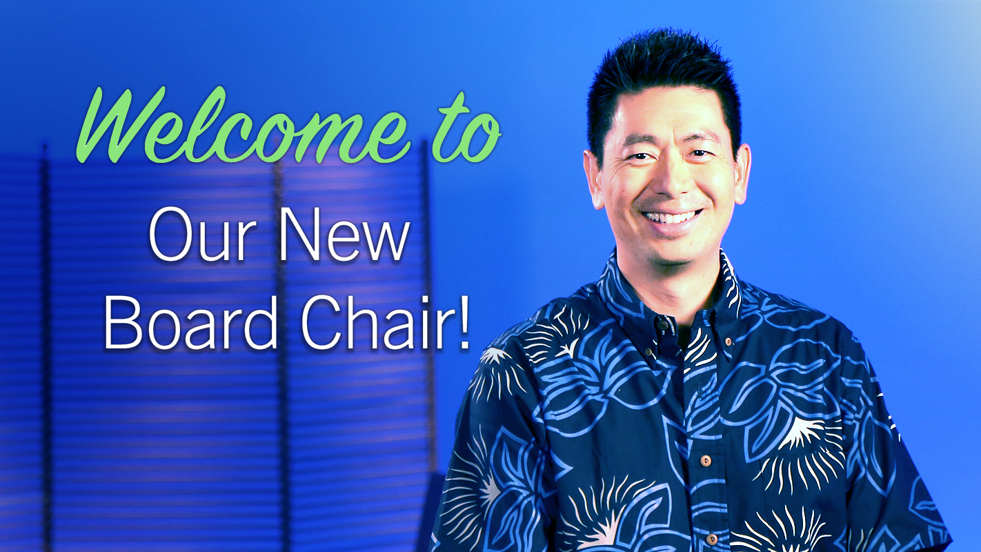 Welcome to Our New Board Chair, Jason Fujimoto