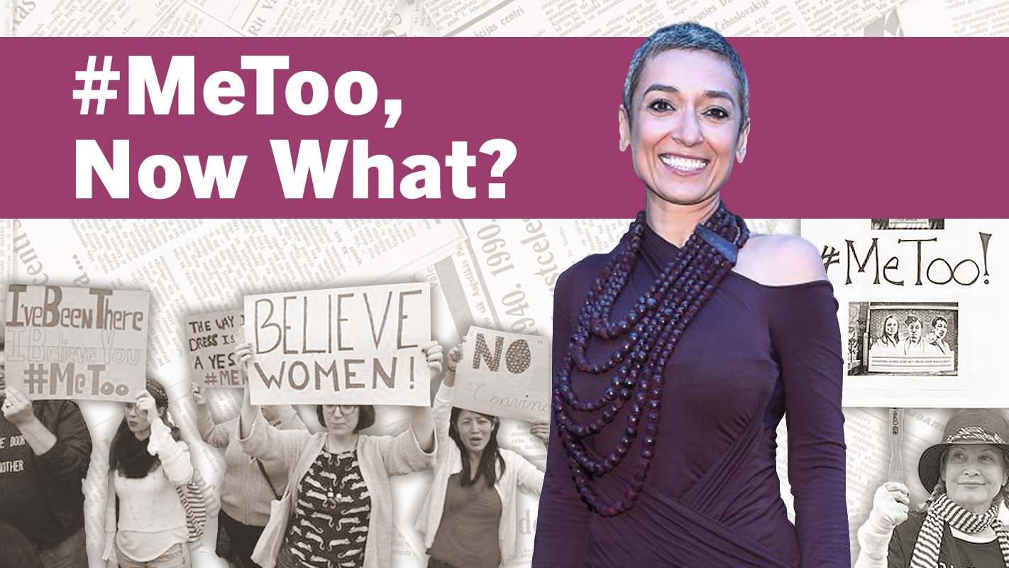 #METOO, Now What?