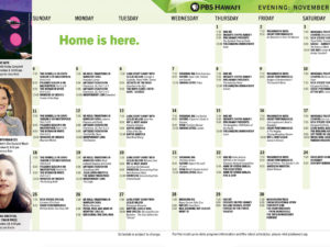 The PBS HAWAI‘I November 2018 Program Guide Quick Reference Guide