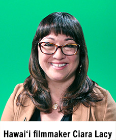 Hawaiʻi filmmaker Ciara Lacy
