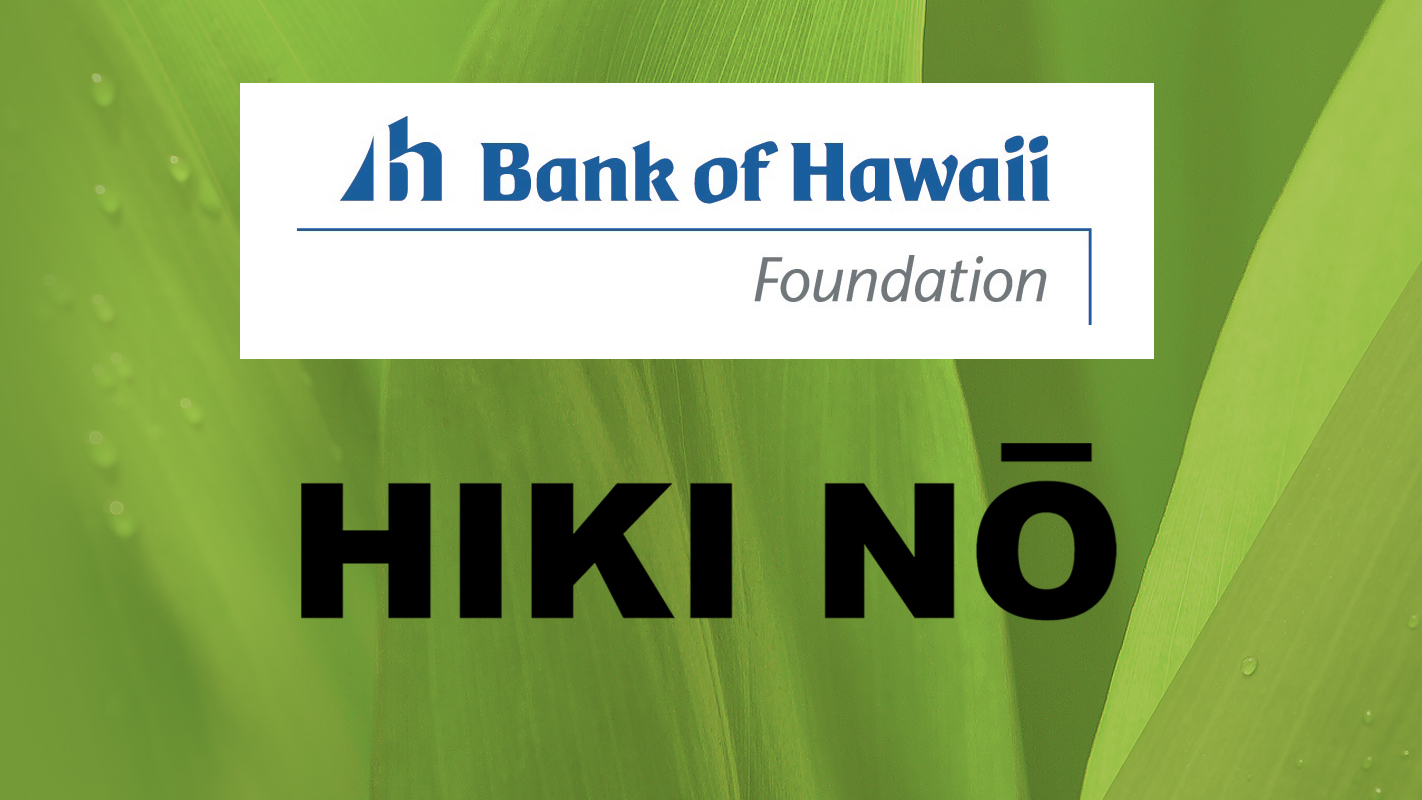 Bank of Hawaii Foundation Renews Major Support for PBS Hawaiʻi’s HIKI NŌ