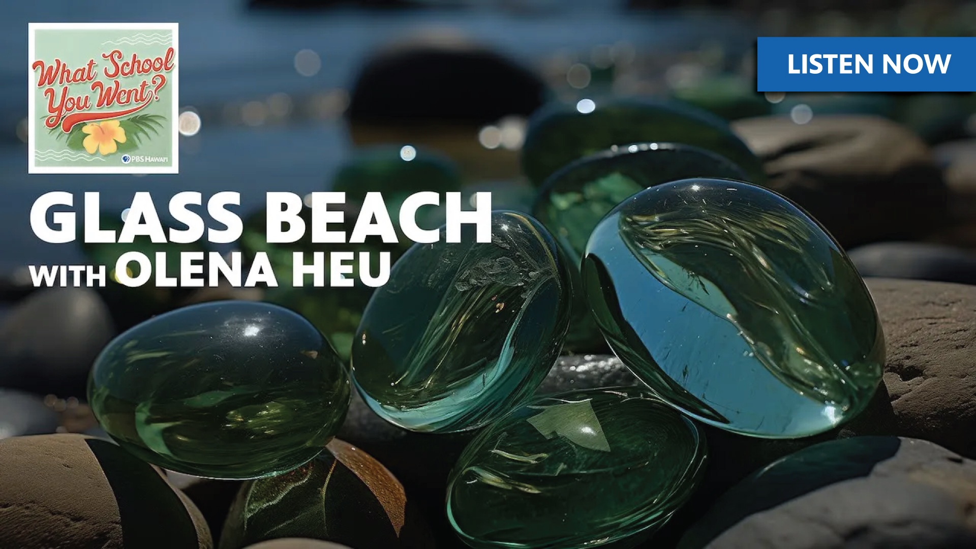 Glass Beach with Olena Heu
