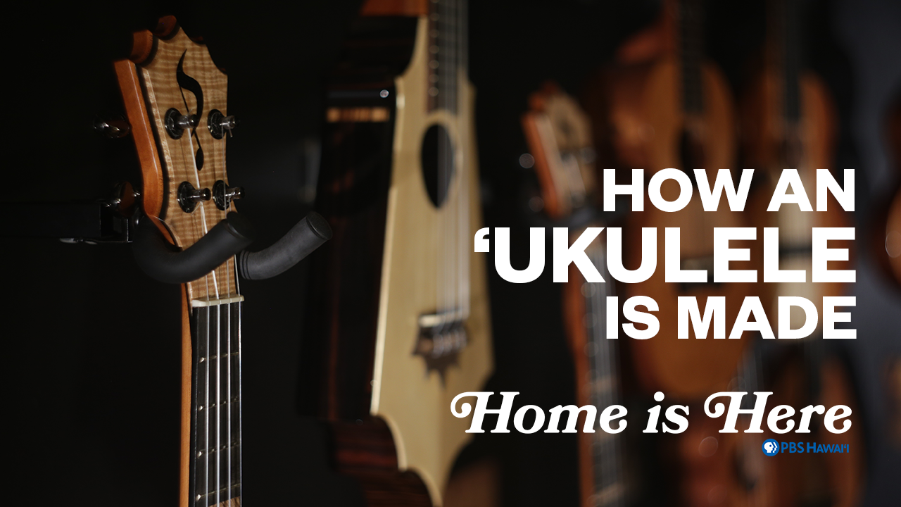 How an ʻUkulele Is Made