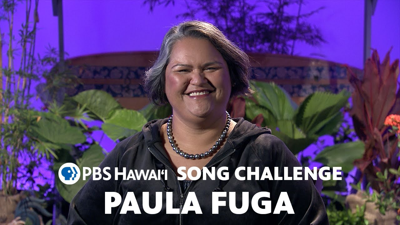 Paula Fuga <br/>PBS HAWAIʻI SONG CHALLENGE