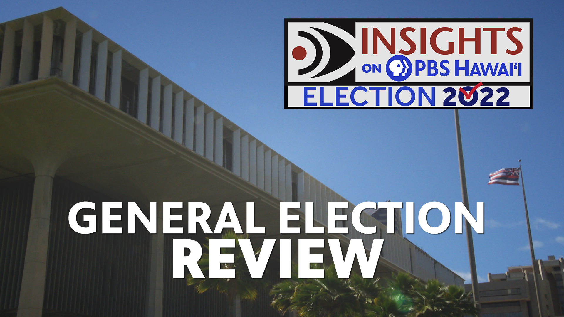 GENERAL ELECTION REVIEW