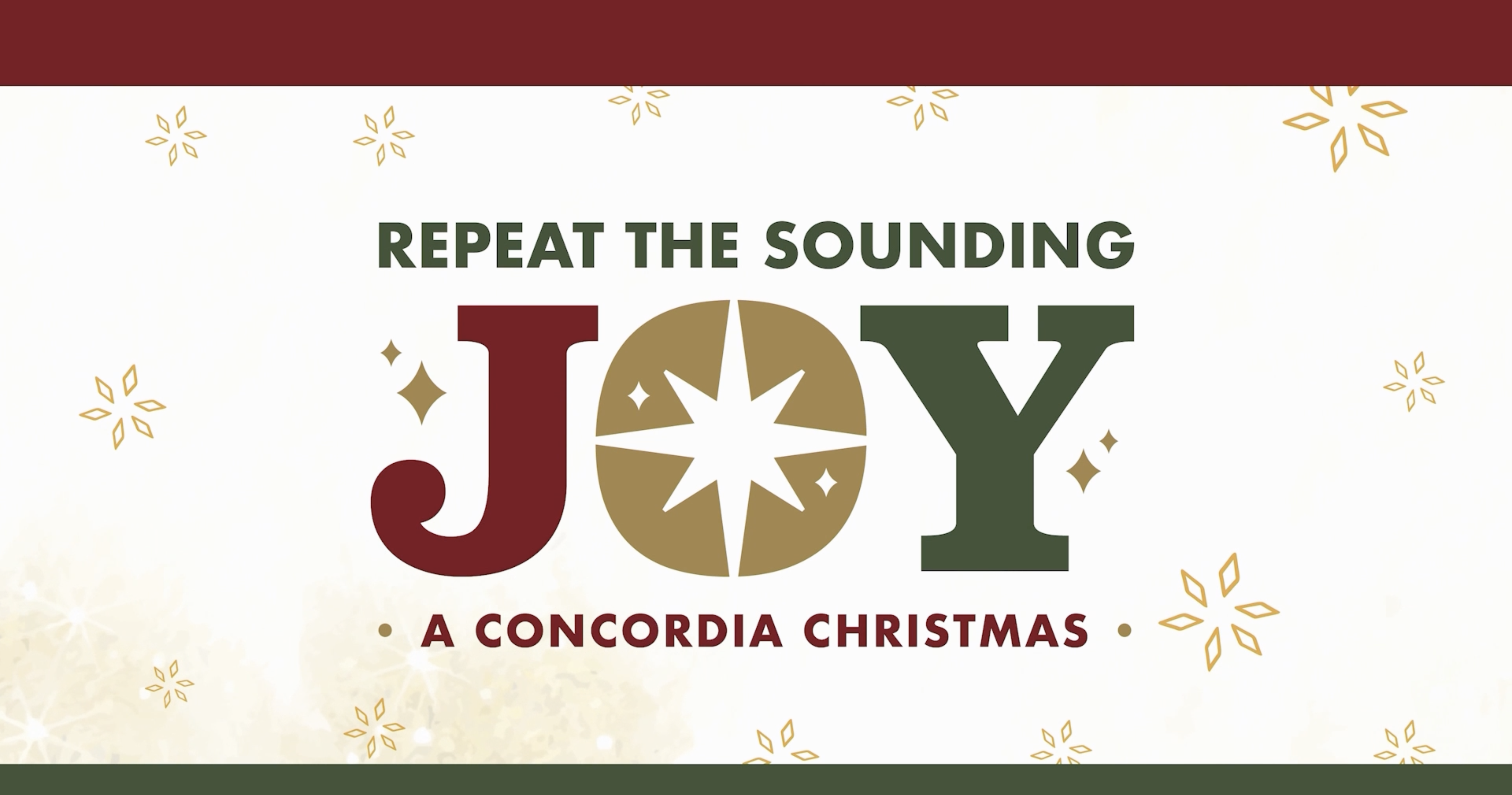 REPEAT THE SOUNDING JOY: A CONCORDIA CHRISTMAS