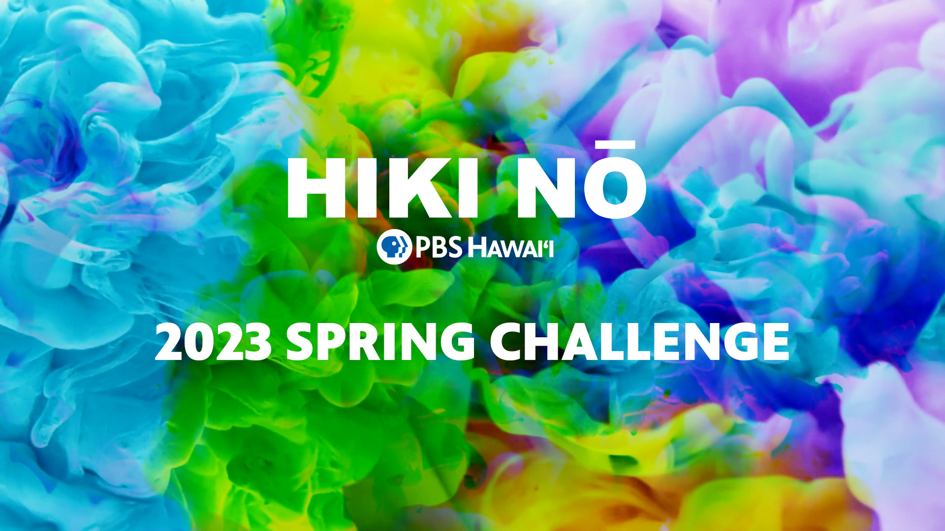 HIKI NŌ ON PBS HAWAIʻI: 2023 Spring Challenge