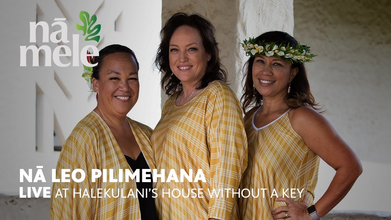 Nā Leo Pilimehana <br/>LIVE at Halekulani&#8217;s House Without a Key