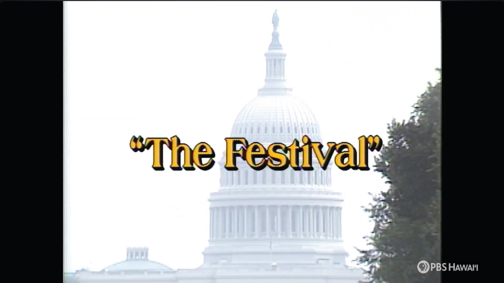 PBS HAWAIʻI CLASSICS: The Festival