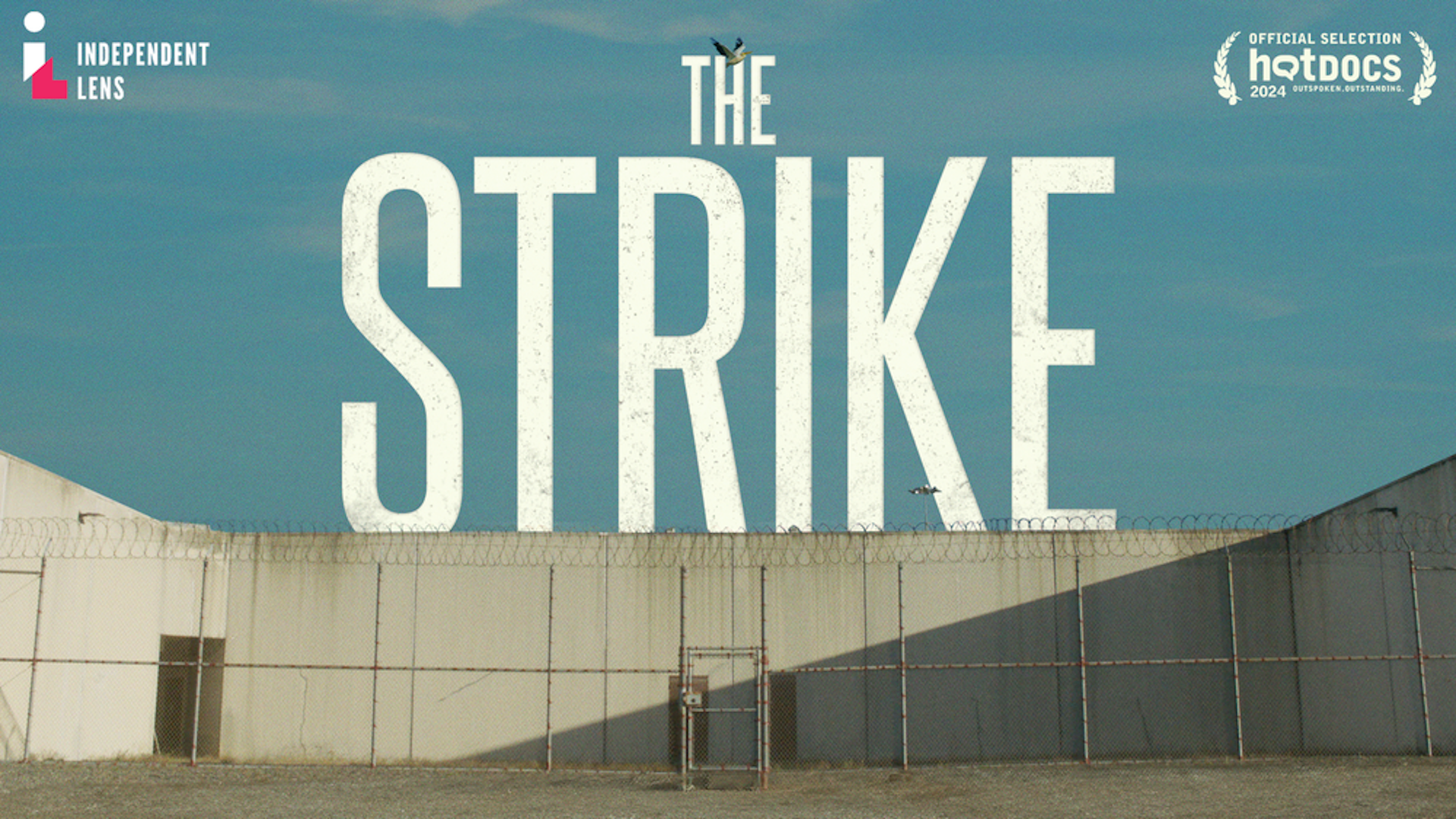 The Strike <br/>INDEPENDENT LENS
