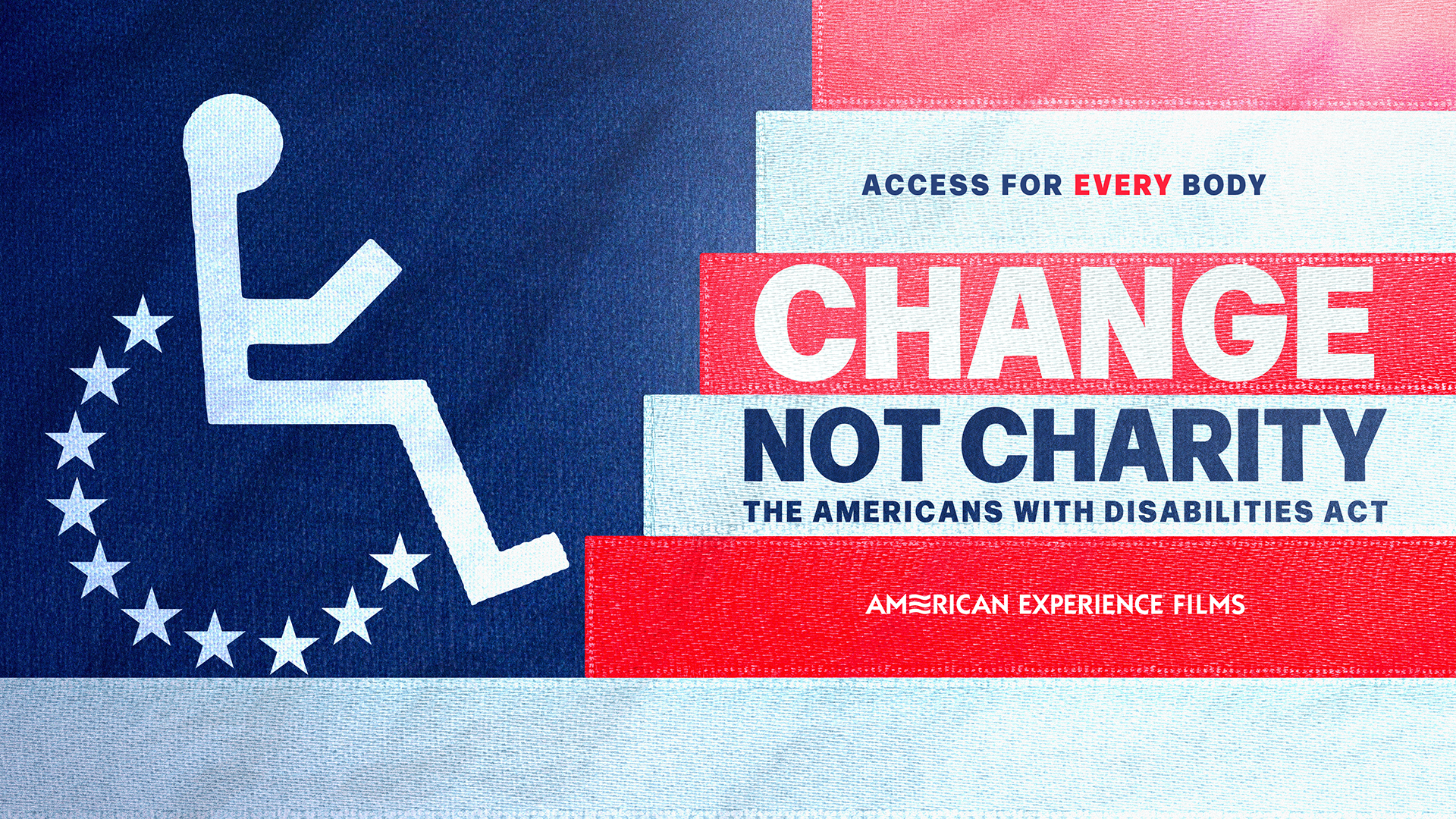 Change, Not Charity : The Americans with Disabilities Act <br/>AMERICAN EXPERIENCE
