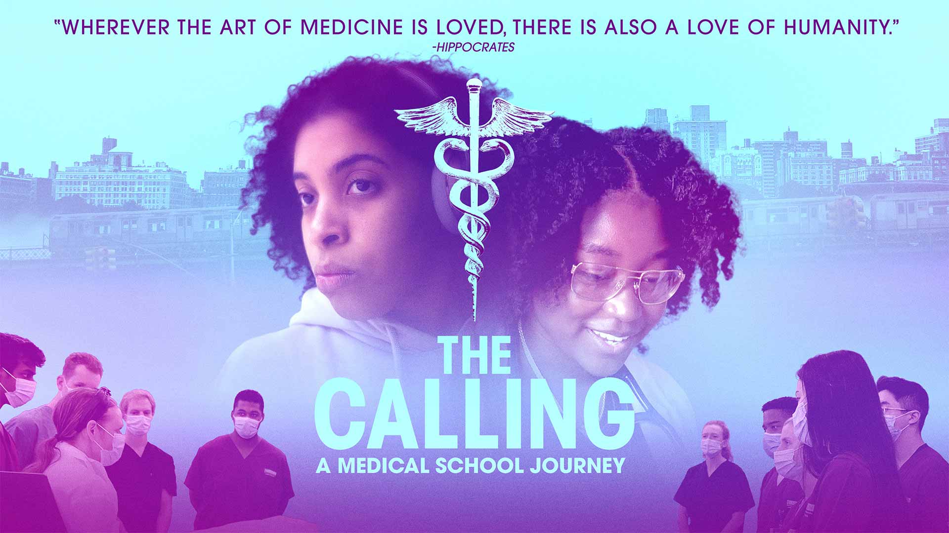 THE CALLING: A MEDICAL SCHOOL JOURNEY