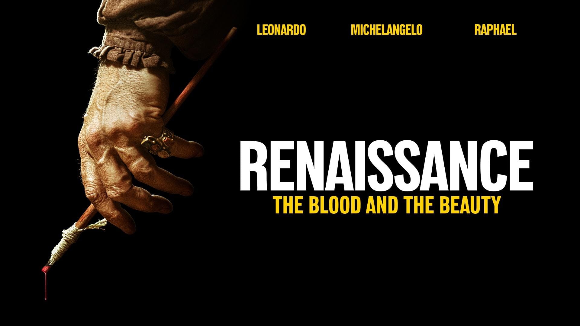 Rise <br/>RENAISSANCE: THE BLOOD AND THE BEAUTY