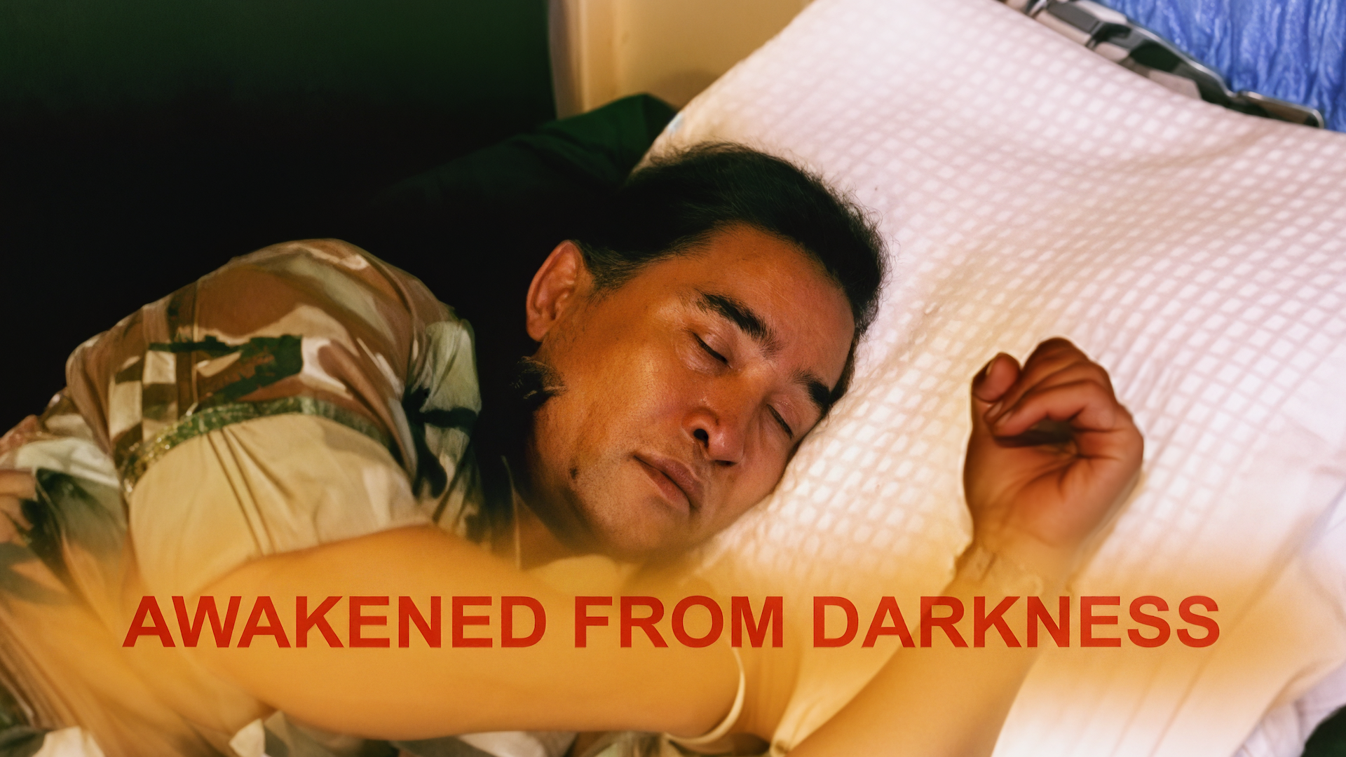 Awakened from Darkness