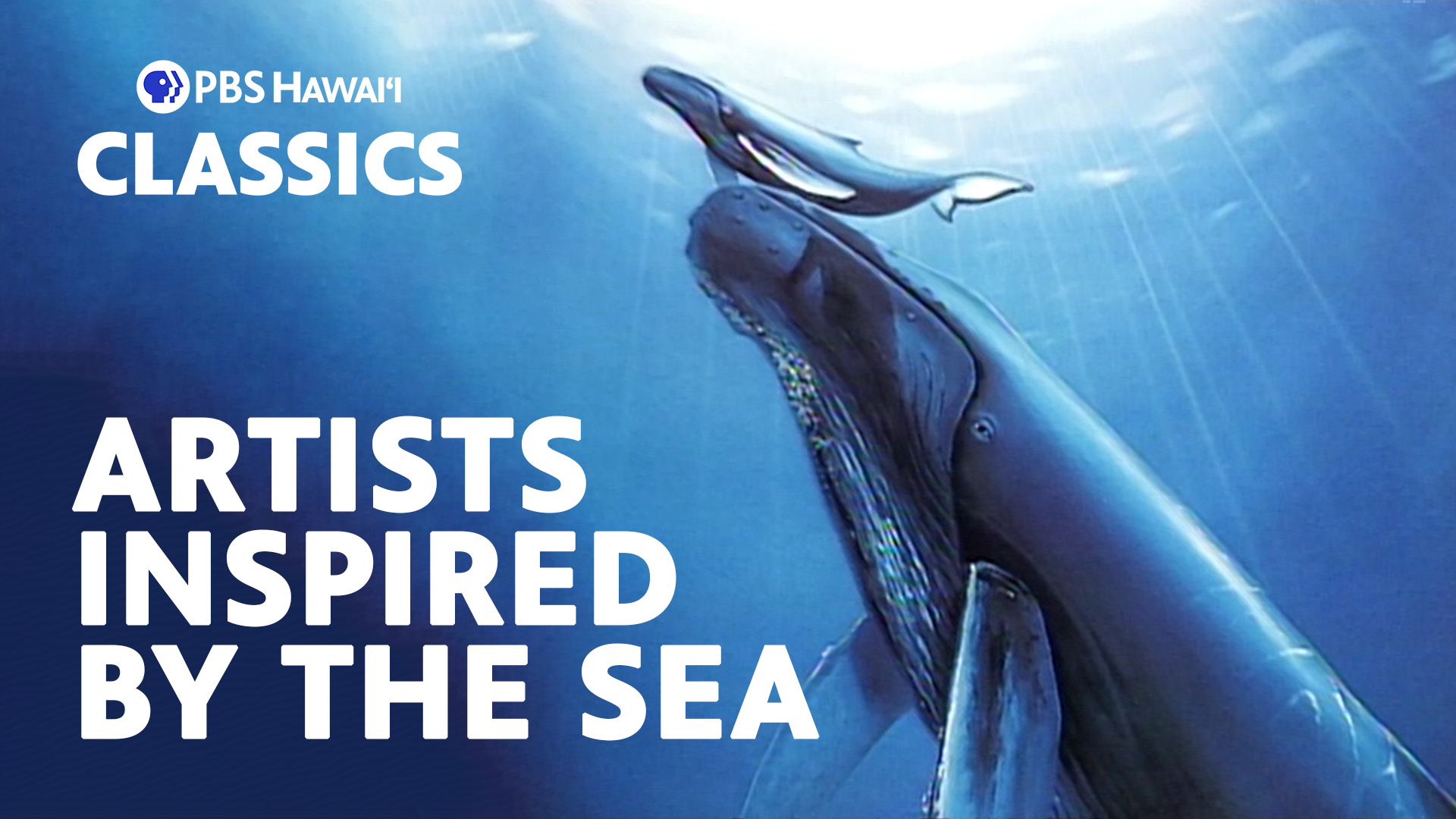 Inspiring Sea <br/>PBS HAWAIʻI CLASSICS