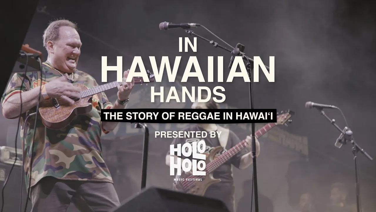 Broadcast premiere of In Hawaiian Hands: The Story of Reggae in Hawaiʻi