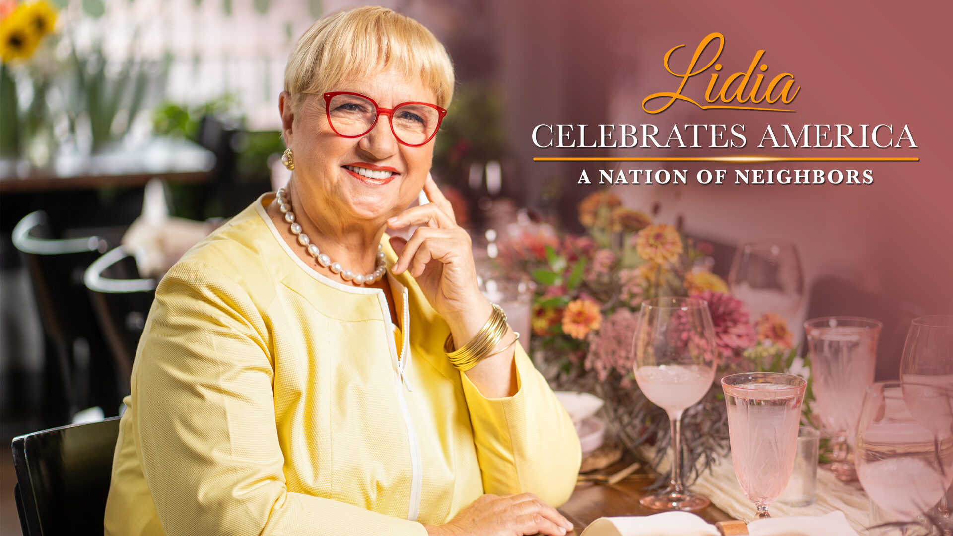 A Nation of Neighbors <br/>LIDIA CELEBRATES AMERICA