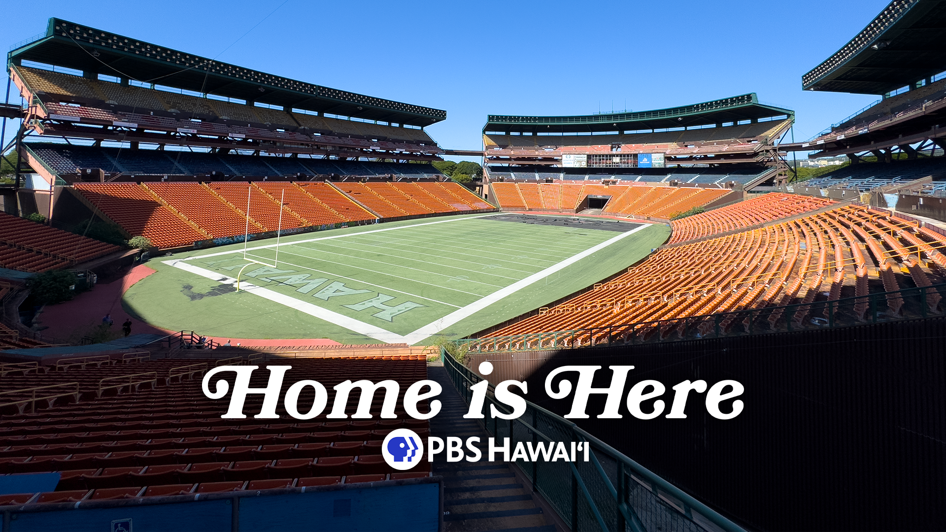 Aloha Stadium <br/>Home is Here