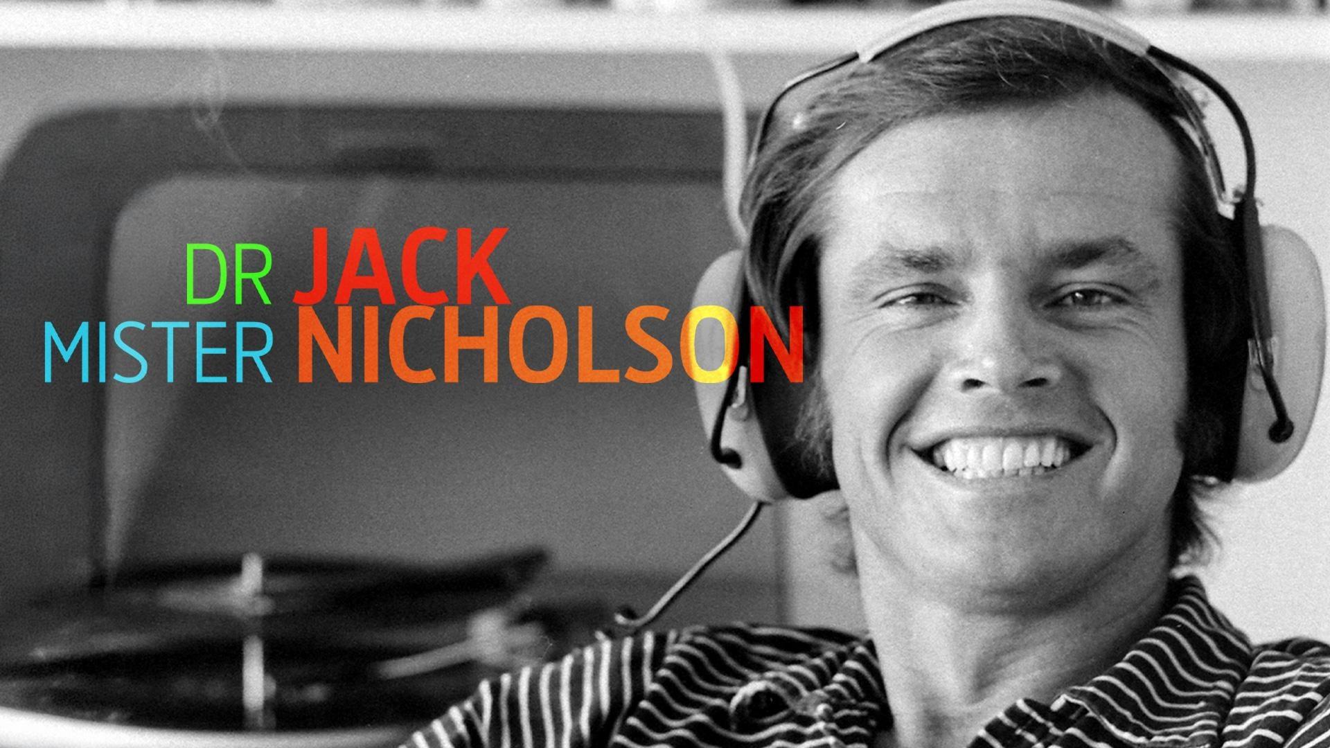 Dr. Jack and Mr. Nicholson