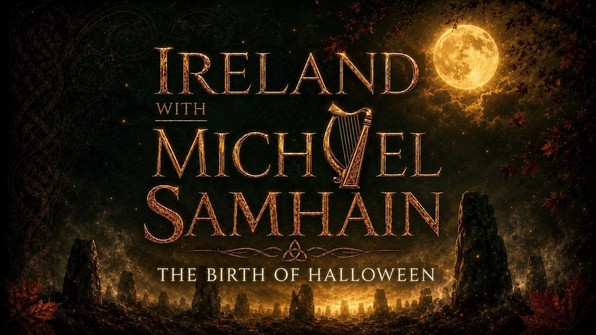 SAMHAIN: THE BIRTH OF HALLOWEEN